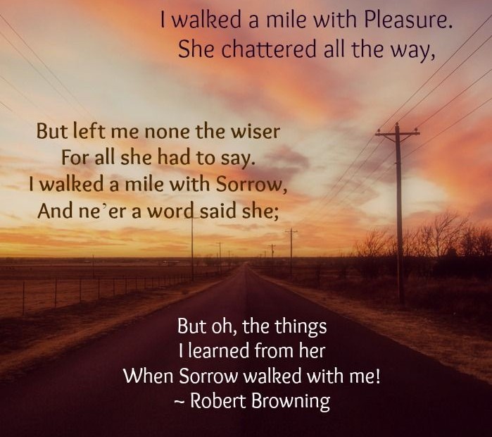 I Walked a Mile with Pleasure, by Robert Browning