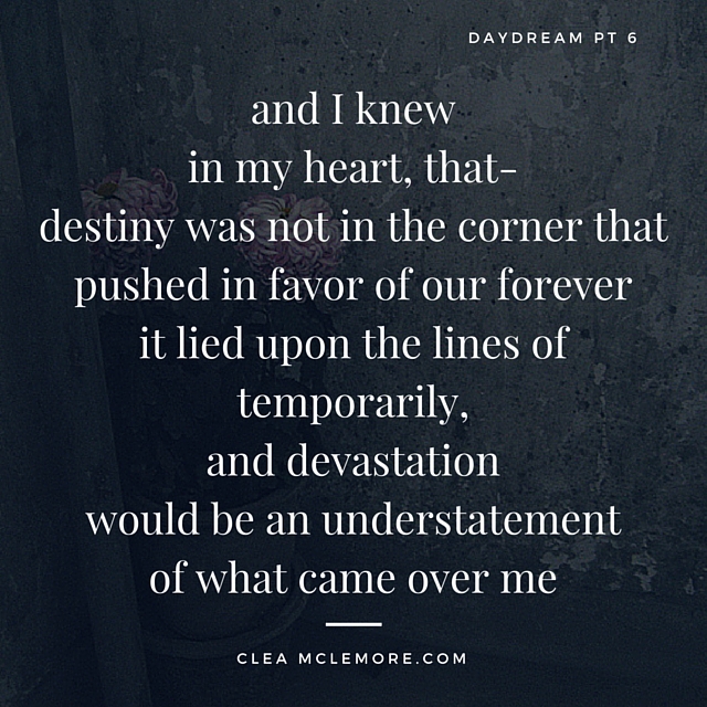 Daydream Pt 6, by Clea McLemore