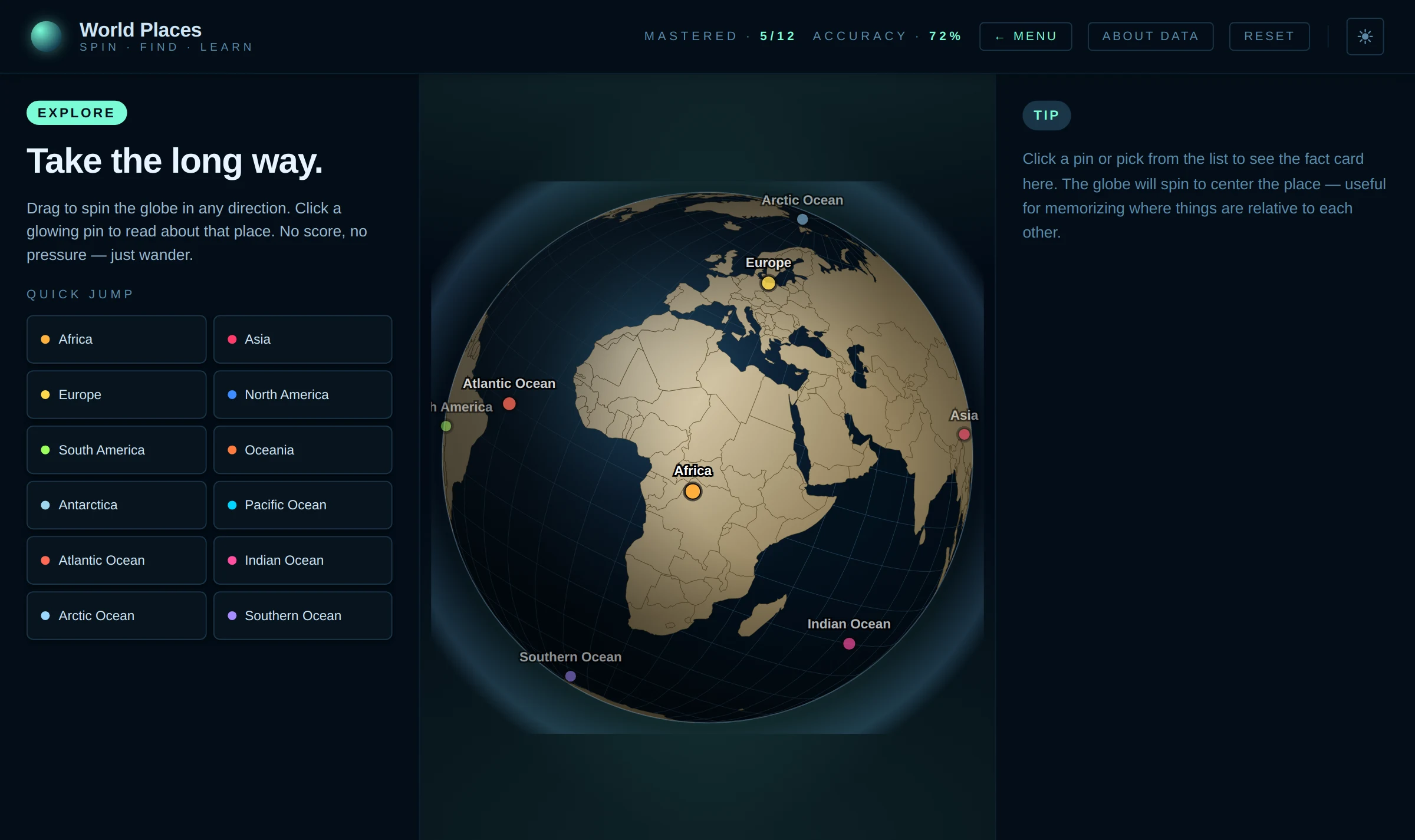 Explore mode: ungraded free spin of the globe with quick-jump buttons for every continent and ocean